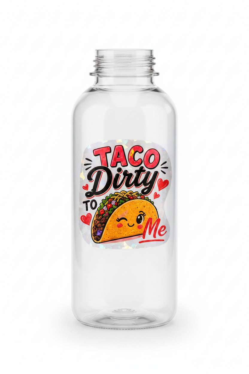 Taco Dirty To Me Sticker