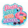Floats well with others sticker