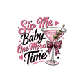 Sip Me Baby One More Time